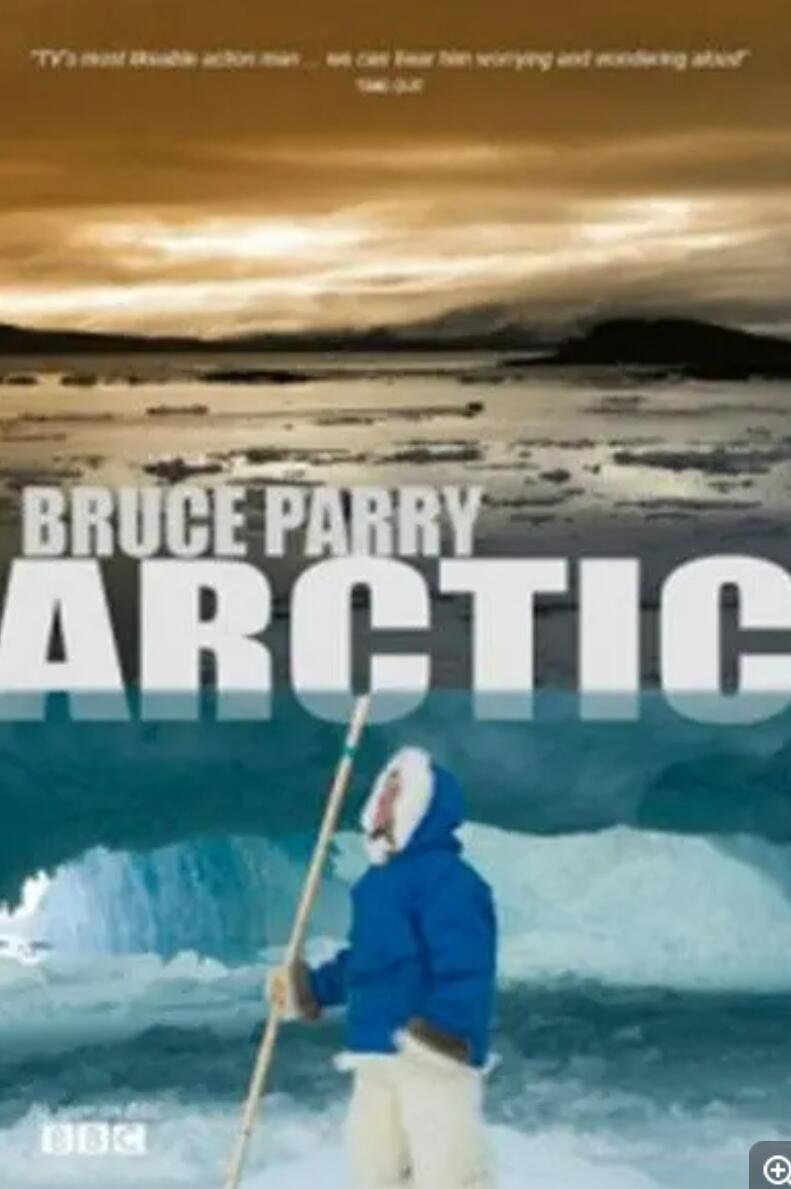 [网盘下载][与布鲁斯帕里游北极arry.Arctic with Bruce Parry][5集全] [2017][720P-mkv/9.06G][英语无字]