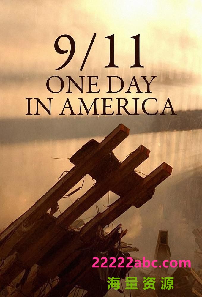 [网盘下载][9月11日：美国的一天 9/11: One Day in America][全06集][英语中字]