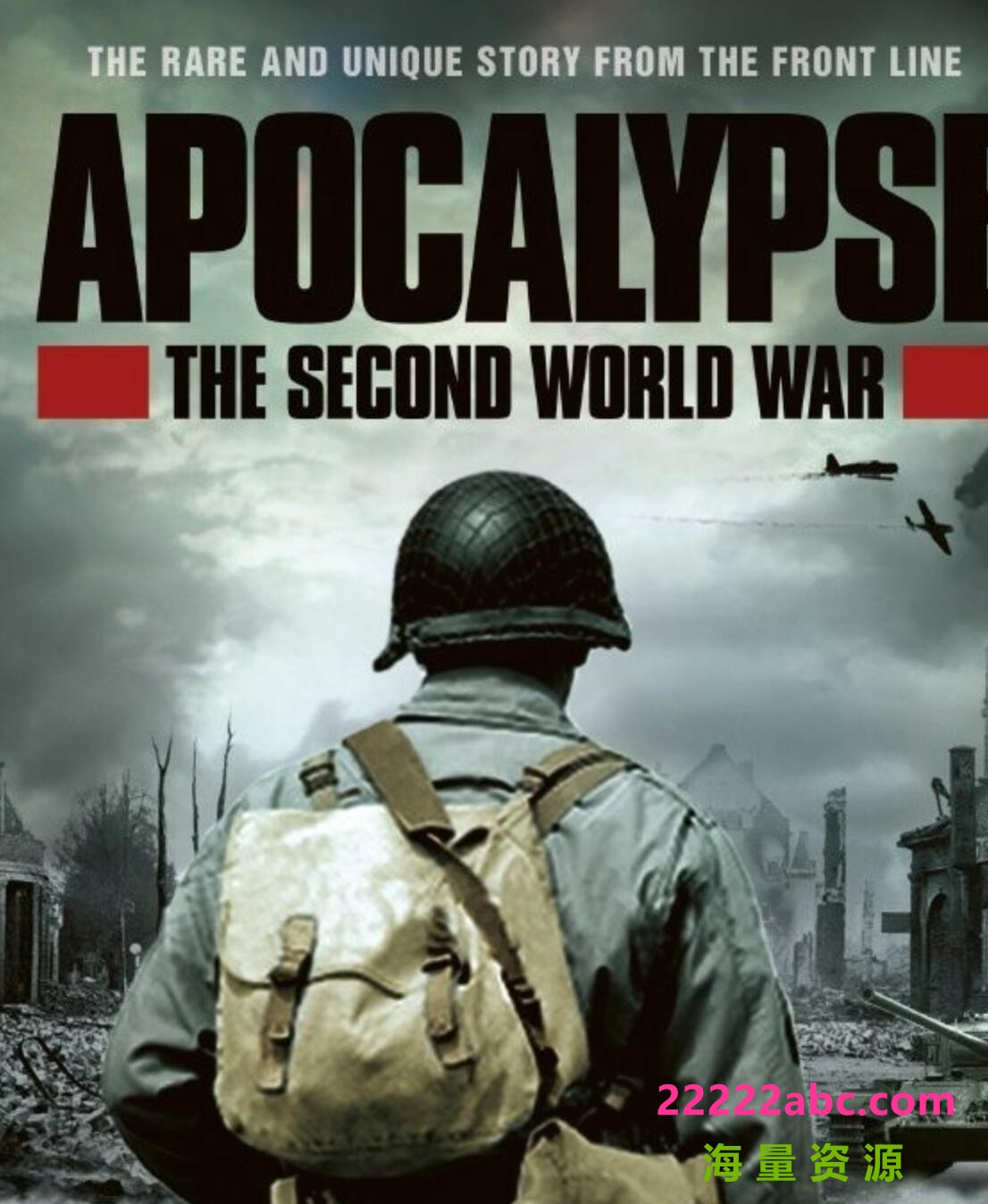 [网盘下载]国家地理频道.二次大战启示录.Apocalypse.The.Second.World.War.2009.6集全.HDTV.720P.X264.AAC-NCCX