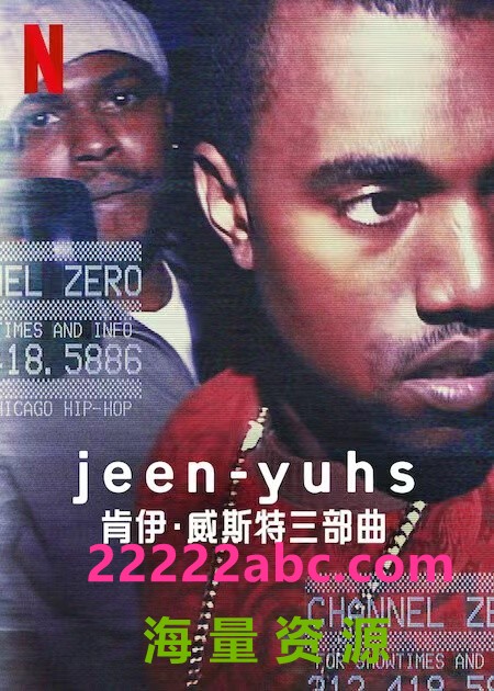 [网盘下载][jeen-yuhs: 坎耶·维斯特三部曲 第一季][全03集][英语中字]