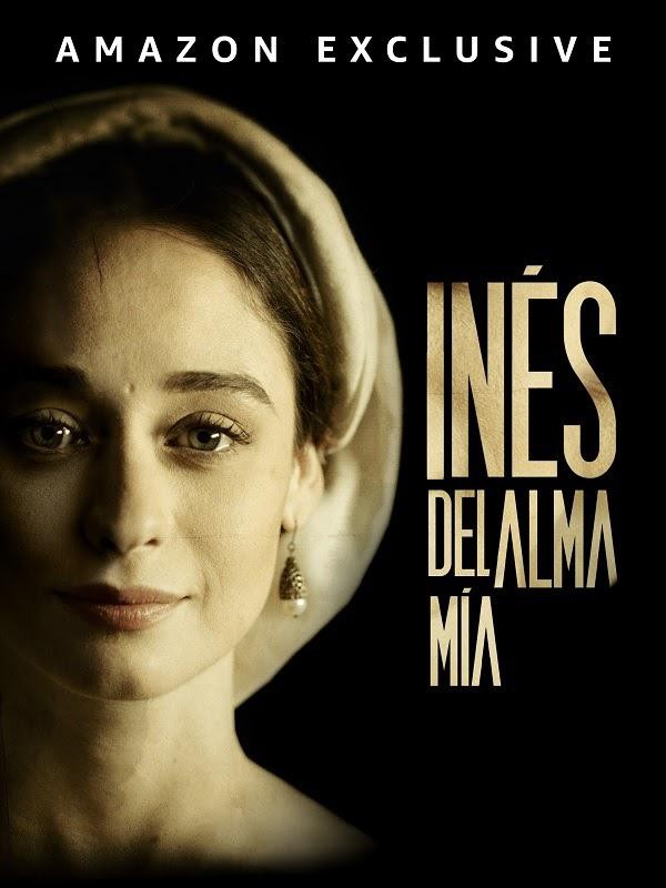 [网盘下载][我最心爱的伊内斯/Inés.del.alma.mía][西语中字]